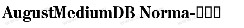AugustMediumDB Norma字体转换